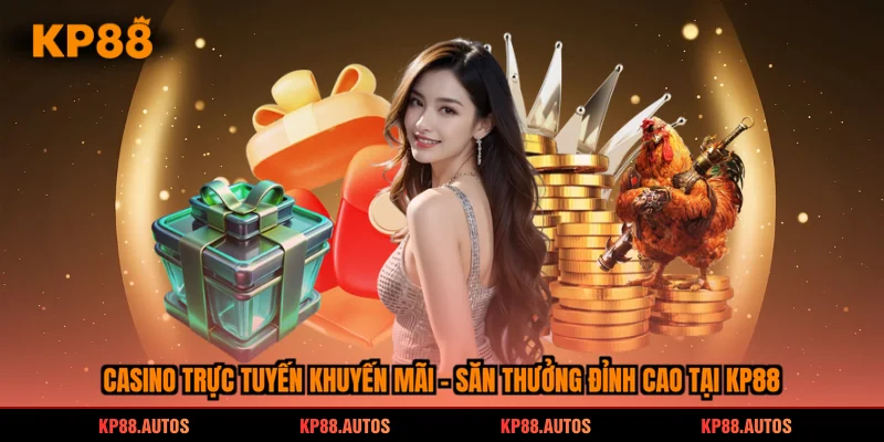 casino trực tuyến khuyến mãi