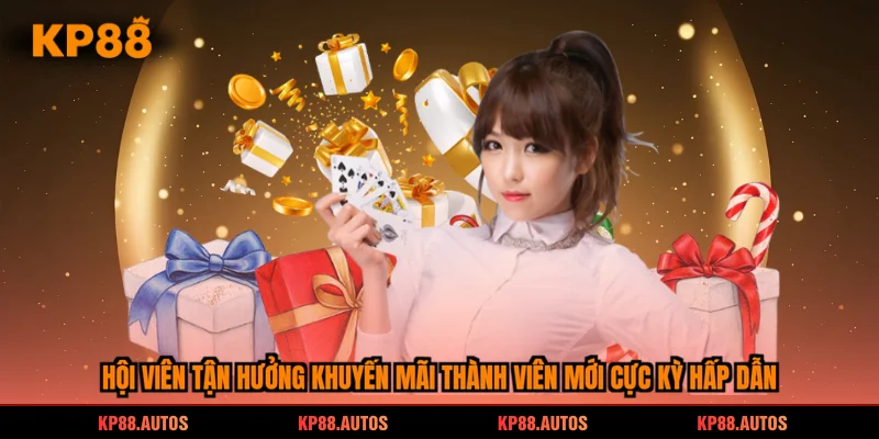 Hội viên tận hưởng khuyến mãi thành viên mới cực kỳ hấp dẫn